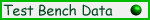 Test Bench Informations